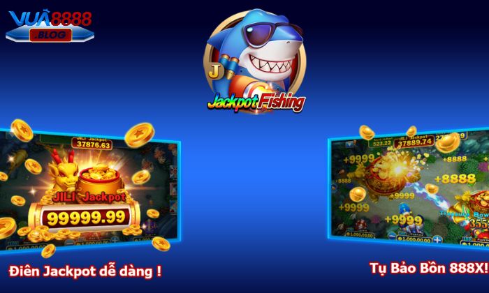 Bắn cá Jackpot tại Vua88 Bắn cá Jackpot tại Vua88